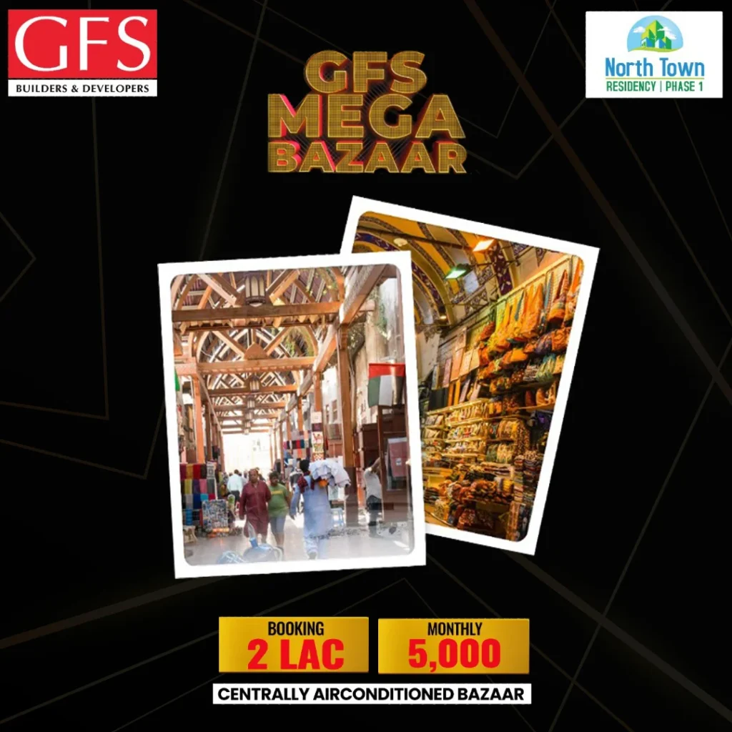 North Town Residency GFS Mega Bazaar